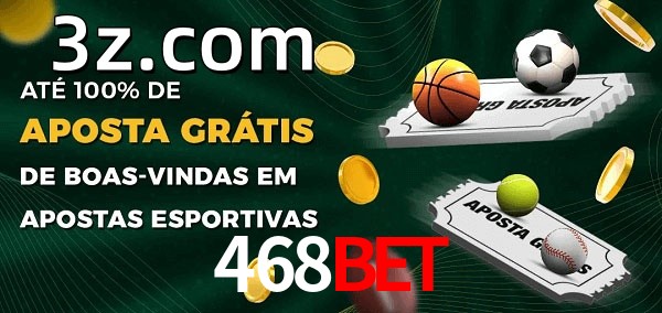 468BETbet Ate 100% de Aposta Gratis